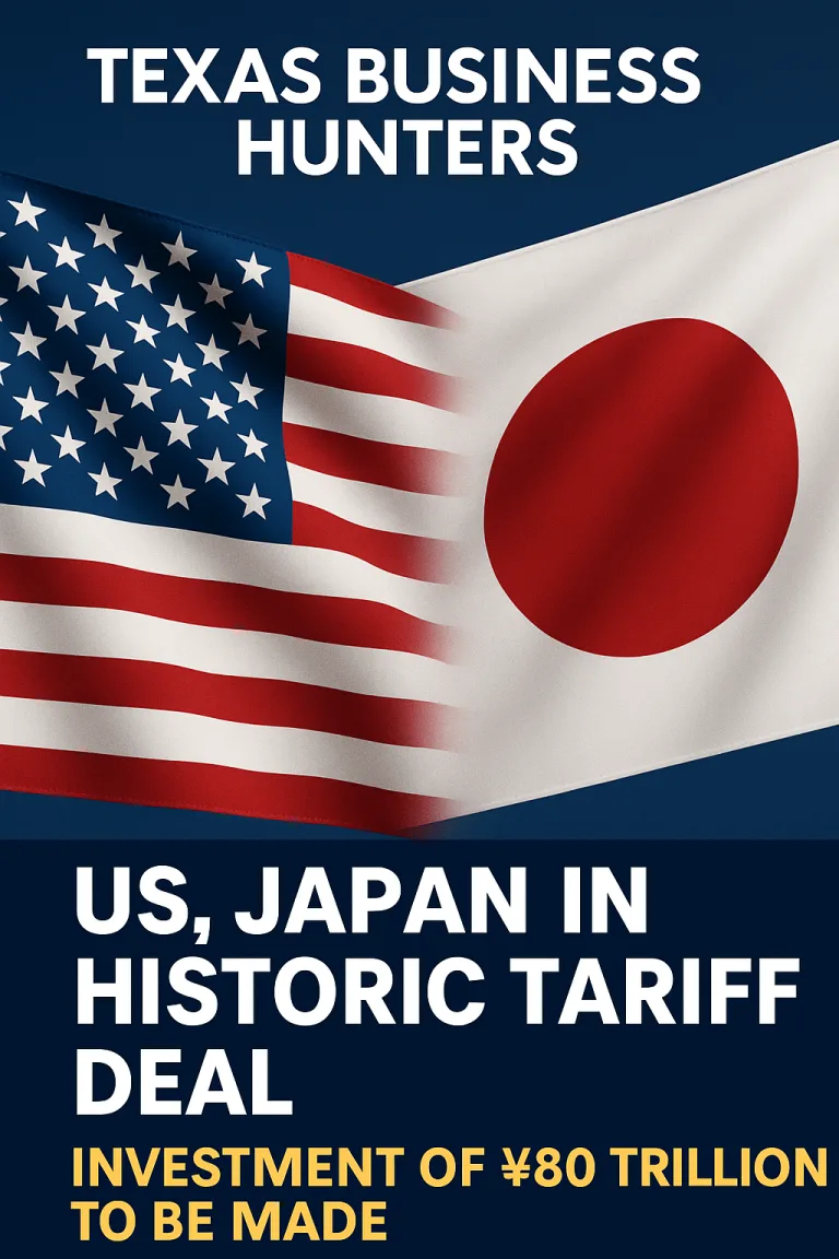 【速報】日米が歴史的関税合意、80兆円投資の全貌とテキサス経済へのインパクト 2025年7月23日(日本時間)